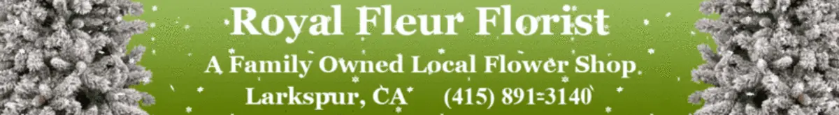 Royal Fleur Florist, Larkspur CA, 94939